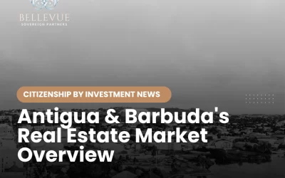 Invest in Antigua & Barbuda’s Real Estate: Dual Citizenship and Paradise